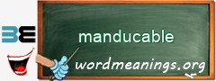 WordMeaning blackboard for manducable